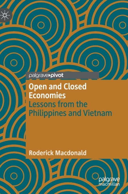 Book cover of: Open and Closed Economies. By: Roderick Macdonald