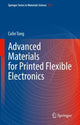 Book cover of: Advanced Materials for Printed Flexible Electronics. By: Colin Tong