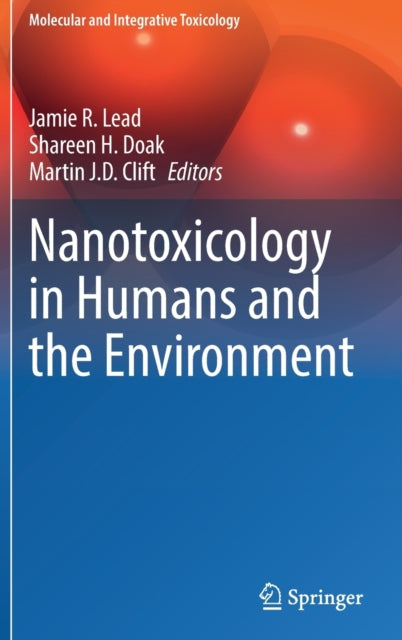 Book cover of: Nanotoxicology in Humans and the Environment. By: Jamie Lead