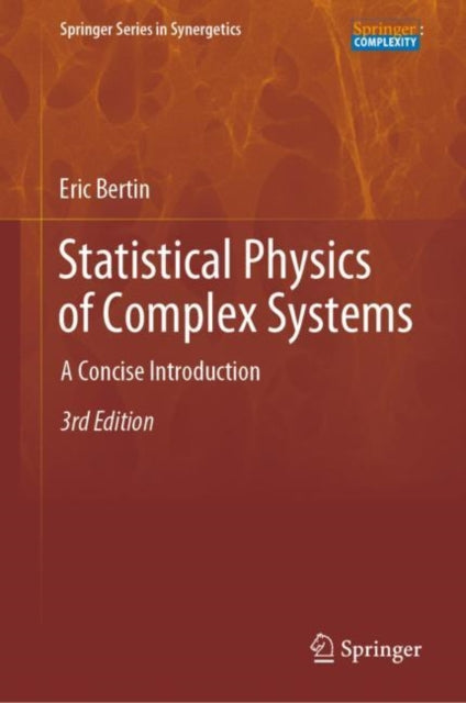 Book cover of: Statistical Physics of Complex Systems. By: Eric Bertin