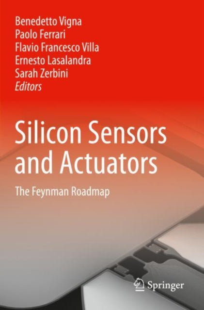 Book cover of: Silicon Sensors and Actuators. By: Benedetto Vigna