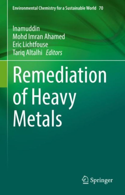 Book cover of: Remediation of Heavy Metals. By: Inamuddin