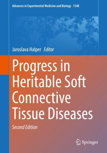Book cover of: Progress in Heritable Soft Connective Tissue Diseases. By: Jaroslava Halper