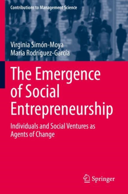Book cover of: Emergence of Social Entrepreneurship. By: Virginia Simón-Moya