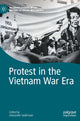 Book cover of: Protest in the Vietnam War Era. By: Alexander Sedlmaier