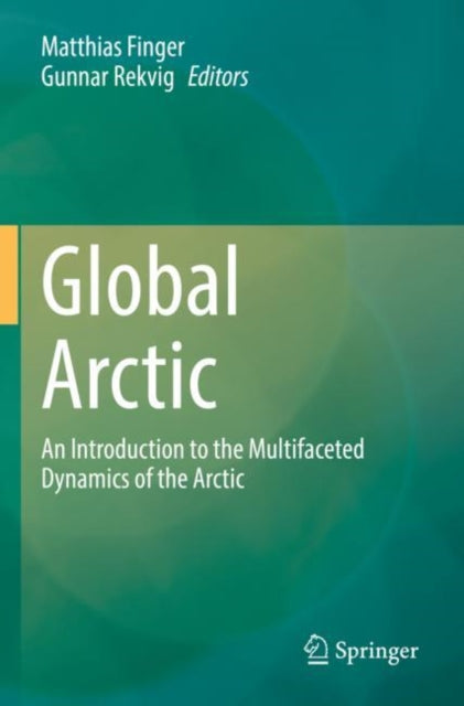 Book cover of: Global Arctic. By: Matthias Finger