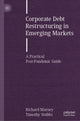 Book cover of: Corporate Debt Restructuring in Emerging Markets. By: Richard Marney