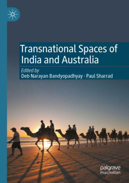 Book cover of: Transnational Spaces of India and Australia