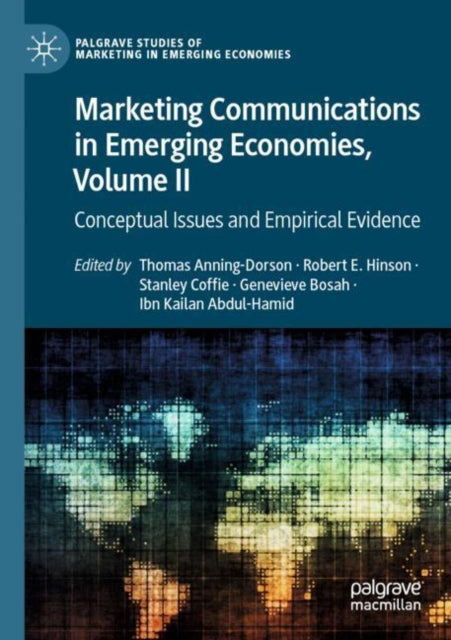 Book cover of: Marketing Communications in Emerging Economies, Volume II. By: Thomas Anning-Dorson