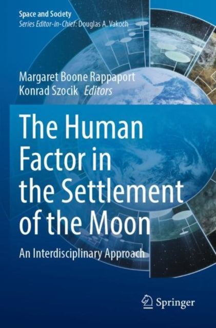 Book cover of: Human Factor in the Settlement of the Moon. By: Margaret Boone Rappaport