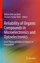 Book cover of: Reliability of Organic Compounds in Microelectronics and Optoelectronics. By: Willem Dirk van Driel