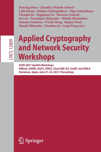 Book cover of: Applied Cryptography and Network Security Workshops. By: Jianying Zhou
