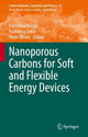Book cover of: Nanoporous Carbons for Soft and Flexible Energy Devices. By: Francesca Borghi