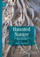 Book cover of: Haunted Nature. By: Sladja Blazan