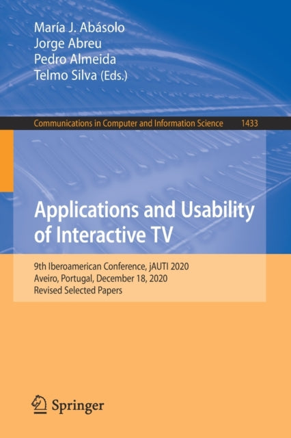 Book cover of: Applications and Usability of Interactive TV. By: María J. Abásolo