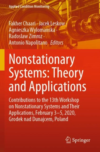 Book cover of: Nonstationary Systems: Theory and Applications. By: Fakher Chaari
