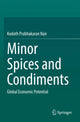 Book cover of: Minor Spices and Condiments. By: Kodoth Prabhakaran Nair