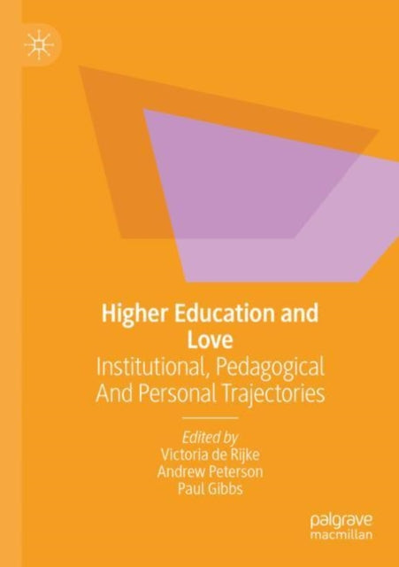 Book cover of: Higher Education and Love. By: Victoria de Rijke