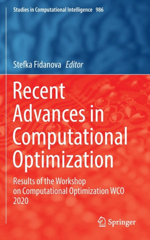 Recent Advances in Computational Optimization