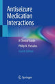 Book cover of: Antiseizure Medication Interactions. By: Philip N. Patsalos