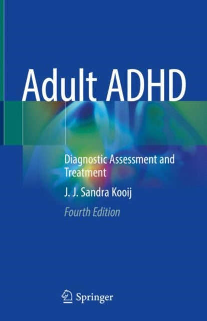 Book cover of: Adult ADHD. By: J. J. Sandra Kooij
