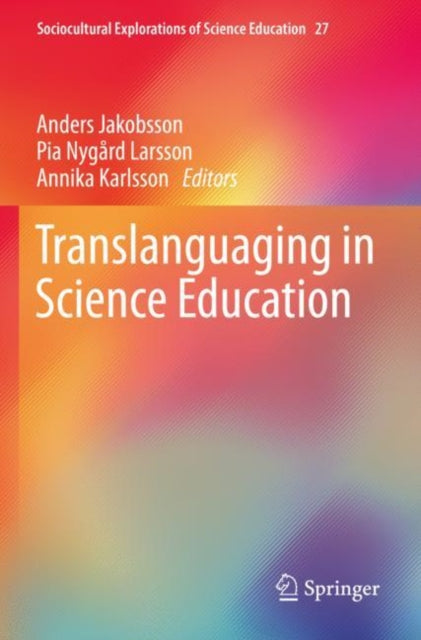 Book cover of: Translanguaging in Science Education. By: Anders Jakobsson