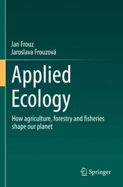 Book cover of: Applied Ecology. By: Jan Frouz