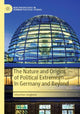 Book cover of: Nature and Origins of Political Extremism In Germany and Beyond. By: Sebastian Jungkunz