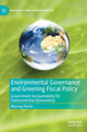Book cover of: Environmental Governance and Greening Fiscal Policy. By: Murray Petrie