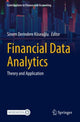Book cover of: Financial Data Analytics. By: Sinem Derindere Köseoğlu