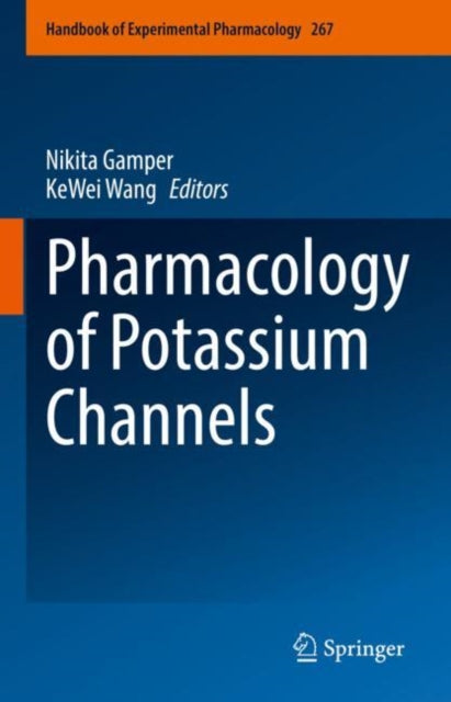 Book cover of: Pharmacology of Potassium Channels. By: Nikita Gamper