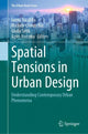 Book cover of: Spatial Tensions in Urban Design. By: Ianira Vassallo