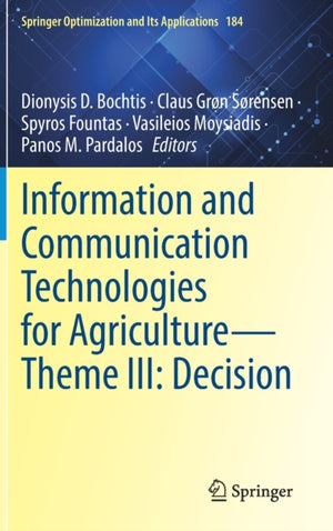 Information and Communication Technologies for Agriculture—Theme III: Decision