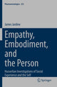 Book cover of: Empathy, Embodiment, and the Person. By: James Jardine