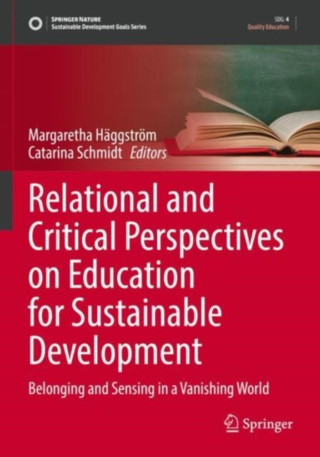 Book cover of: Relational and Critical Perspectives on Education for Sustainable Development. By: Margaretha Häggström