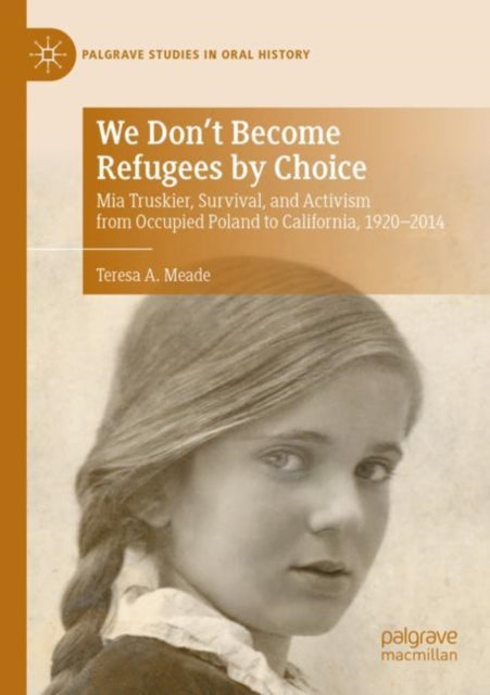 Book cover of: We Don't Become Refugees by Choice. By: Teresa A. Meade