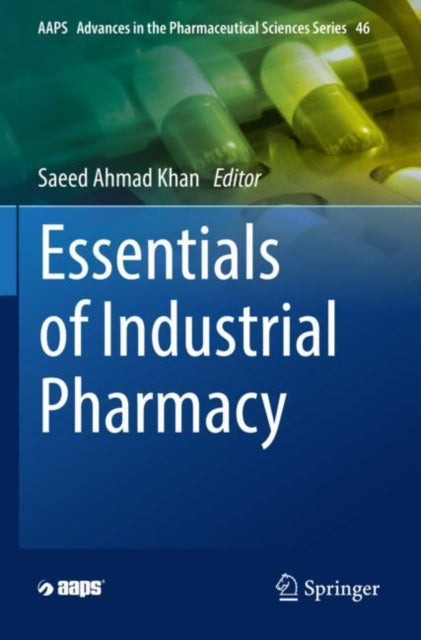 Book cover of: Essentials of Industrial Pharmacy. By: Saeed Ahmad Khan