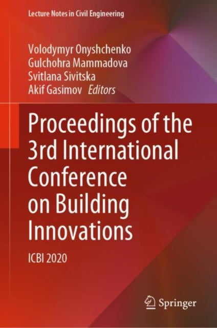 Book cover of: Proceedings of the 3rd International Conference on Building Innovations. By: Volodymyr Onyshchenko