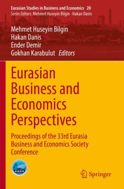 Book cover of: Eurasian Business and Economics Perspectives. By: Mehmet Huseyin Bilgin