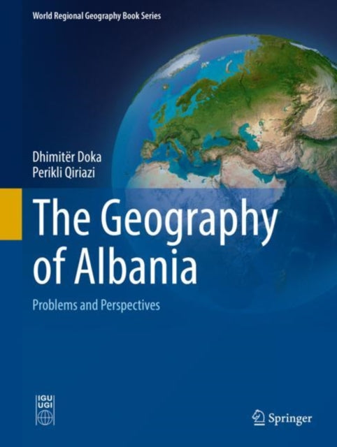 Book cover of: Geography of Albania. By: Dhimitёr Doka