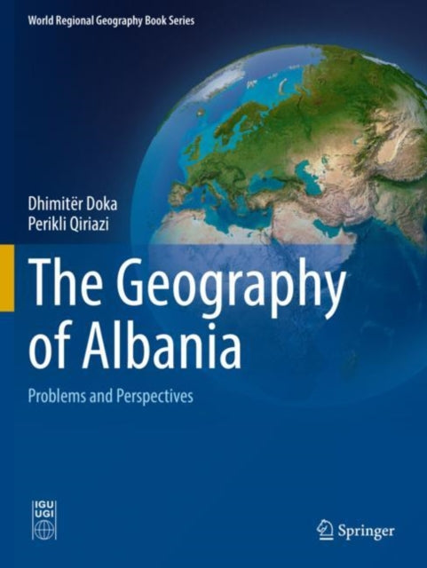 Book cover of: Geography of Albania. By: Dhimitёr Doka