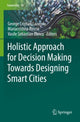 Book cover of: Holistic Approach for Decision Making Towards Designing Smart Cities. By: George Cristian Lazaroiu