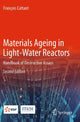Book cover of: Materials Ageing in Light-Water Reactors. By: François Cattant