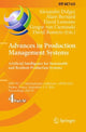 Book cover of: Advances in Production Management Systems. Artificial Intelligence for Sustainable and Resilient Production Systems. By: Alexandre Dolgui