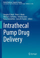 Book cover of: Intrathecal Pump Drug Delivery. By: Douglas P. Beall