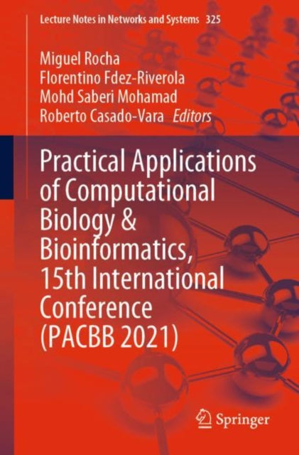 Book cover of: Practical Applications of Computational Biology & Bioinformatics, 15th International Conference (PACBB 2021). By: Miguel P. Rocha