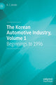 Book cover of: Korean Automotive Industry, Volume 1. By: Jacobs, A. J.