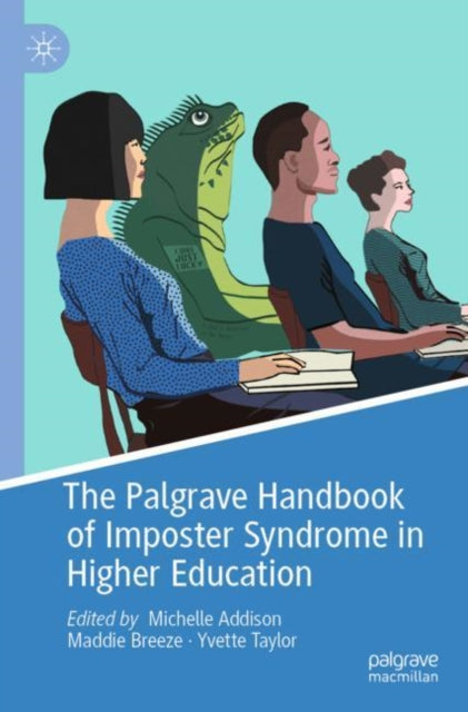 Book cover of: Palgrave Handbook of Imposter Syndrome in Higher Education. By: Michelle Addison
