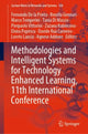 Book cover of: Methodologies and Intelligent Systems for Technology Enhanced Learning, 11th International Conference. By: Fernando De la Prieta
