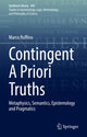 Book cover of: Contingent A Priori Truths. By: Marco Ruffino
